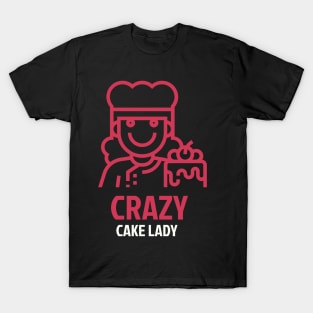 Crazy Cake Lady T-Shirt